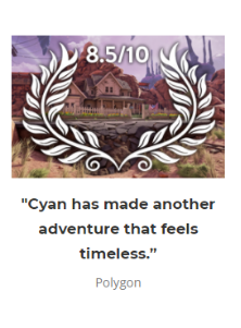 Polygon 8.5/10    Cyan再一次做出了一款让人觉得时间不够玩的冒险游戏
