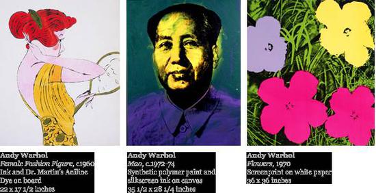 安迪·沃霍尔笔下的《时尚女模特》、《毛泽东》、《花》 （从左至右）