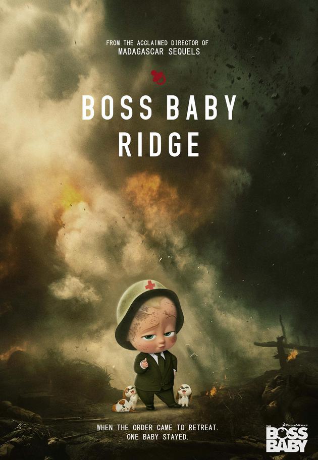 总裁钢锯岭 Hacksaw Ridge变 Boss Baby Ridge