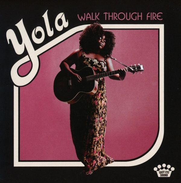 Yola《Walk Through Fire》