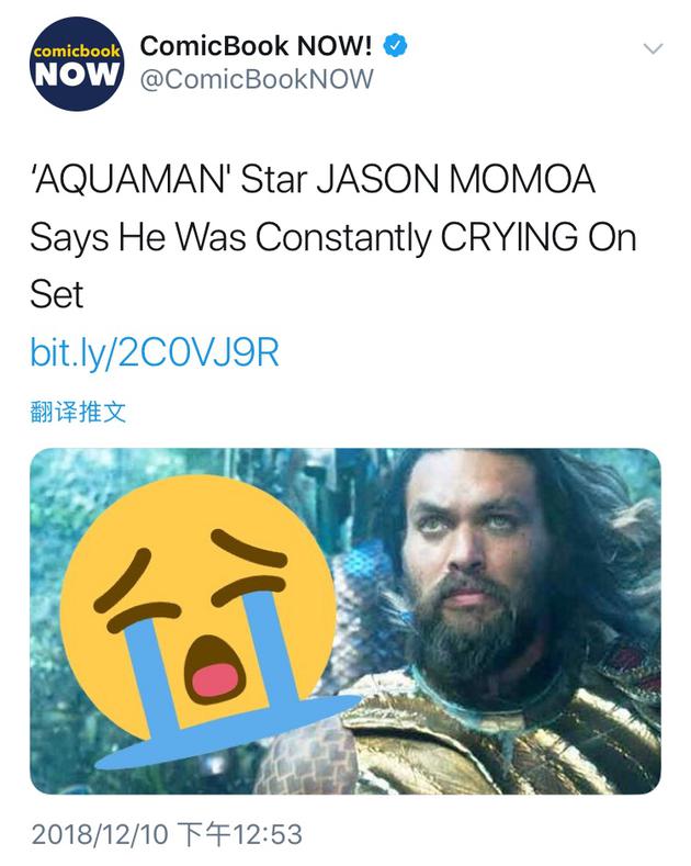 杰森·莫玛（Jason Momoa）发文透露：我在《海王》片场经常哭！