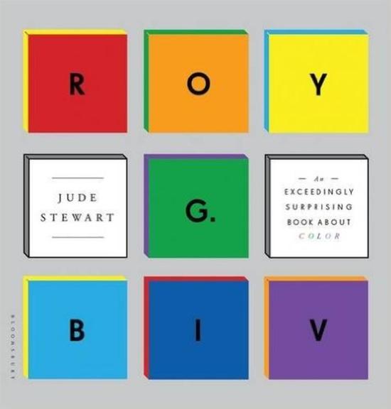 Roy G. Biv：An Exceedingly Surprising Book About Color 封面