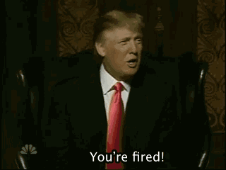 “You are fired”正是Trump的口头禅