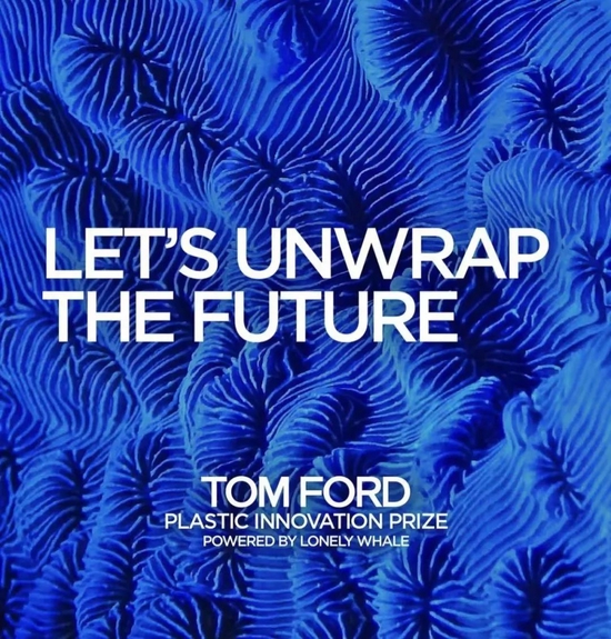 Tom Ford Plastic Innovation Prize 宣传海报