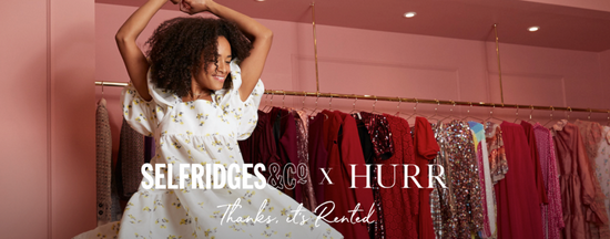 Hurr在Selfridges开设实体店