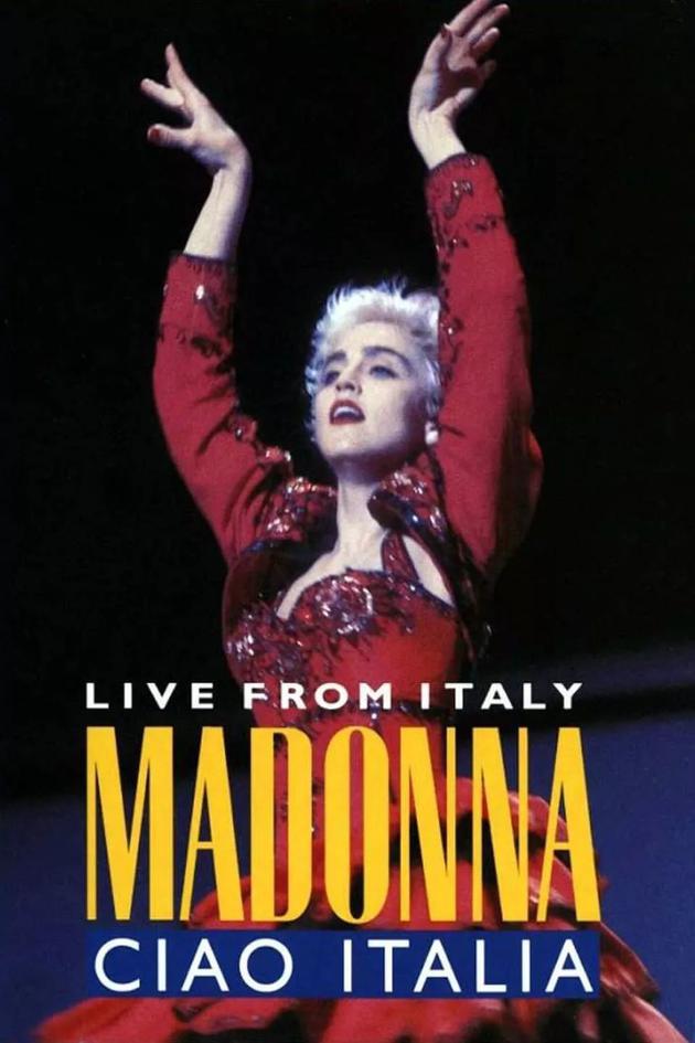 “Who‘s That Girl” 全球巡演之后发行的录像带“Madonna： Ciao Italia”