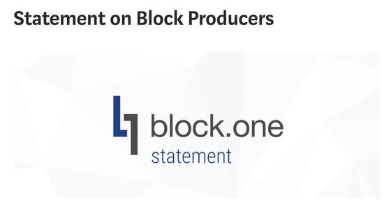 Block.one公司关于区块生产者的声明 https：//medium.com/block-one/statement-on-block-producers-6158d4ad1463