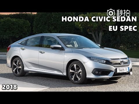 最近思域秒天秒地的火了一把，来感受下2018本田思域4门欧洲特别版 名车...