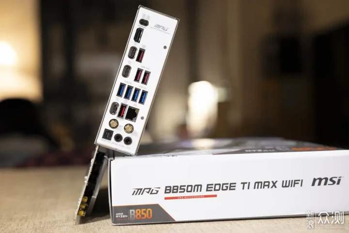 MPG B850M EDGE TI MAX WIFI刀鋒鈦評測_新浪眾測