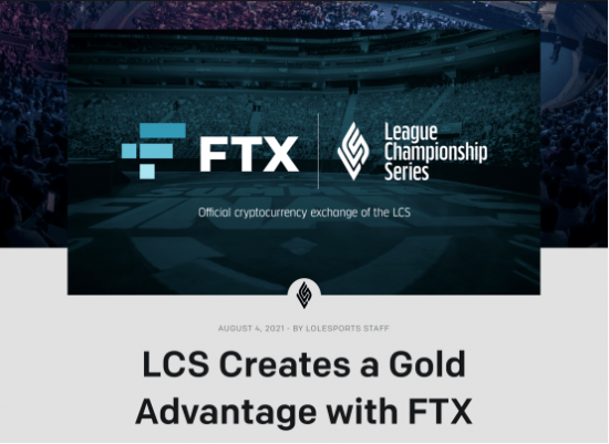 FTX与《英雄联盟》冠军系列赛LCS签订7年赞助合约