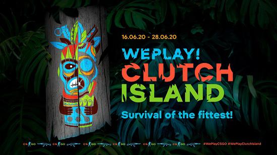 大战在即 WePlay!Clutch Island赛事前瞻