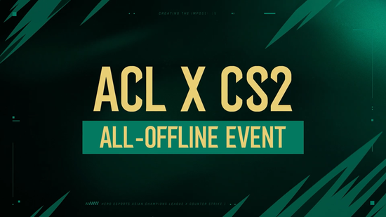 2025 ACL X CS2赛事介绍