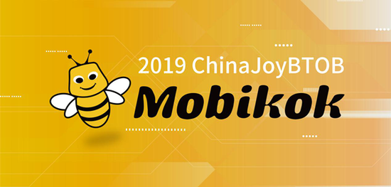 Mobikok��˾ȷ�ϲ�չ2019ChinaJoyBTOB��