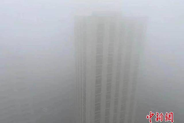 雾袭长春 整座城仿佛置于云端