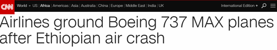 CNN: 埃航空难后,中国航空公司停飞波音737 MAX -8飞机