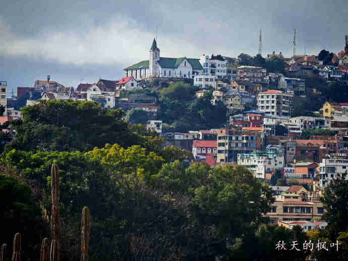 接近南回归线的高原城市-塔那那利佛【马达加斯加】
