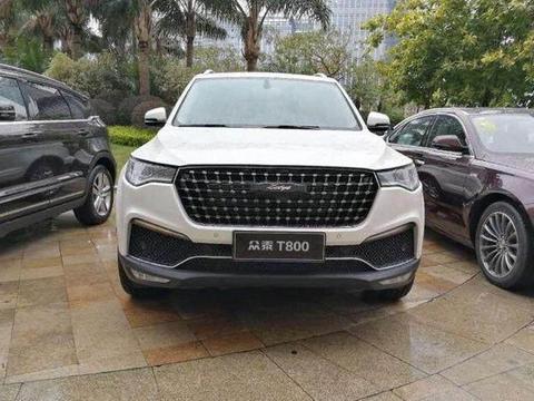 众泰全新T800霸气登场，外观比揽胜还大气，售价约12万起很亲民