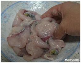 酸菜鱼的鱼片怎么做才能又滑又嫩？
