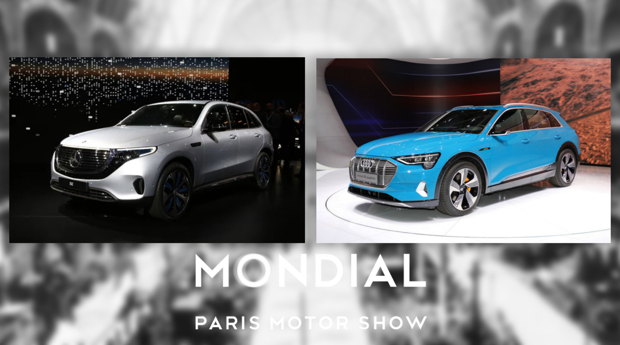 巴黎车展 | 奔驰EQC和奥迪e-tron亮相！谁会是特斯拉杀手？