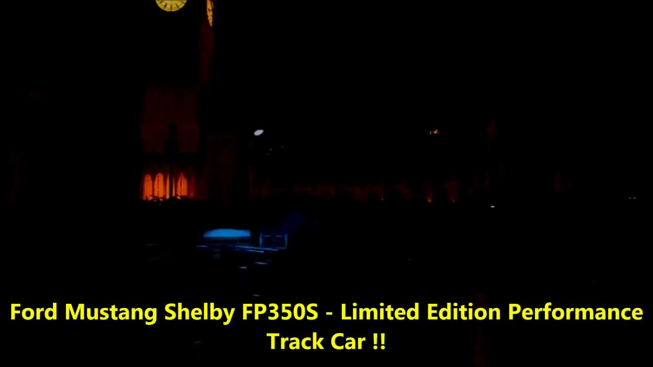 2019福特野马谢尔比FP350S -限量版性能跑车