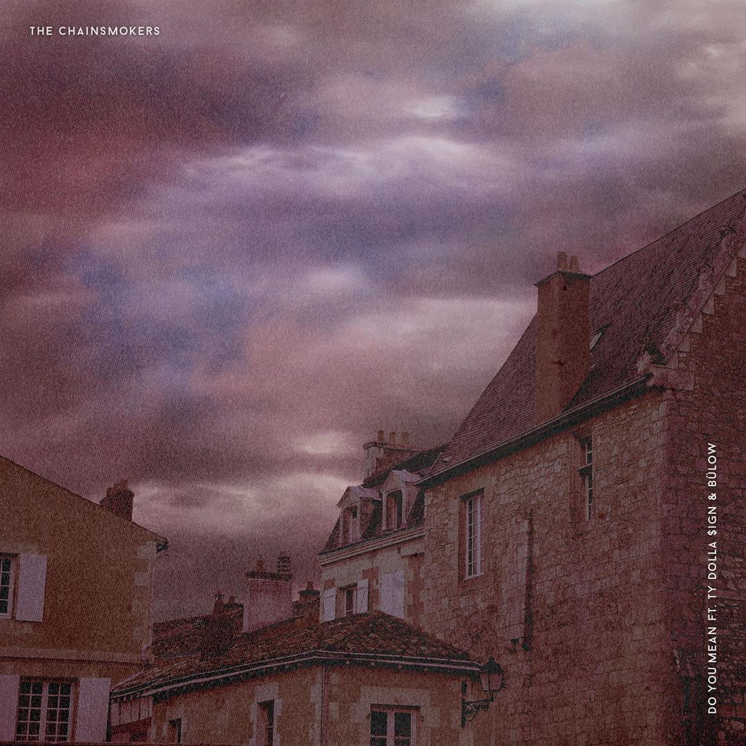 烟鬼The Chainsmokers携手说唱歌手Ty Dolla $