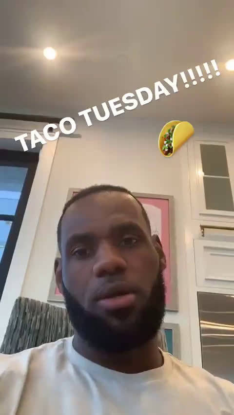 周二！詹姆斯的Taco Tuesday如约而至