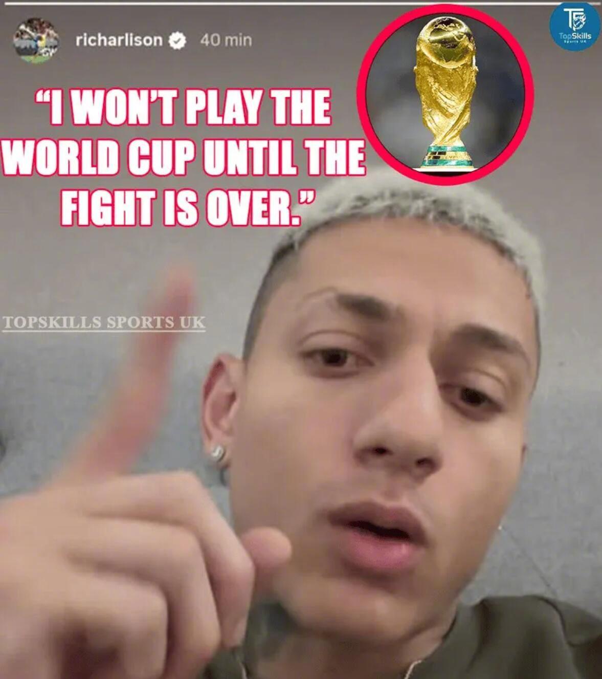 热刺前锋里沙利松否认抵制世界杯传言