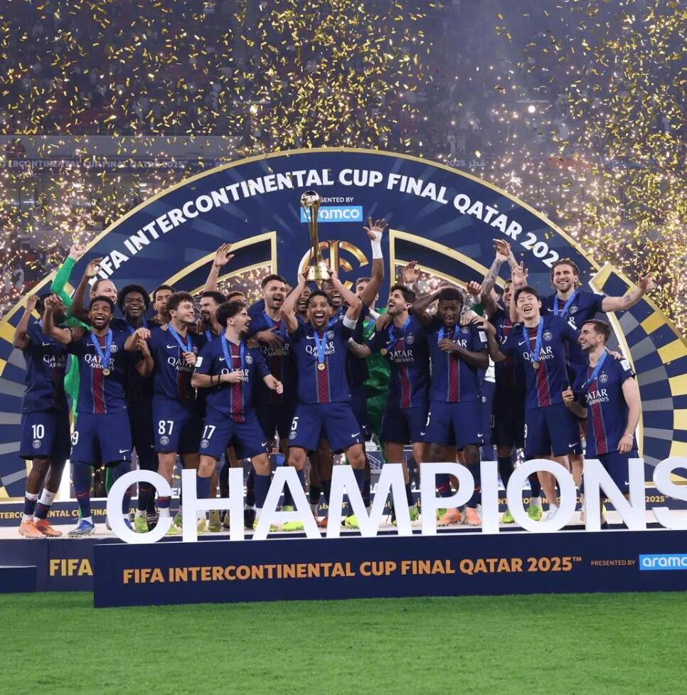 巴黎圣日耳曼队首夺FIFA洲际杯冠军 创造历史成为首支六冠王球队