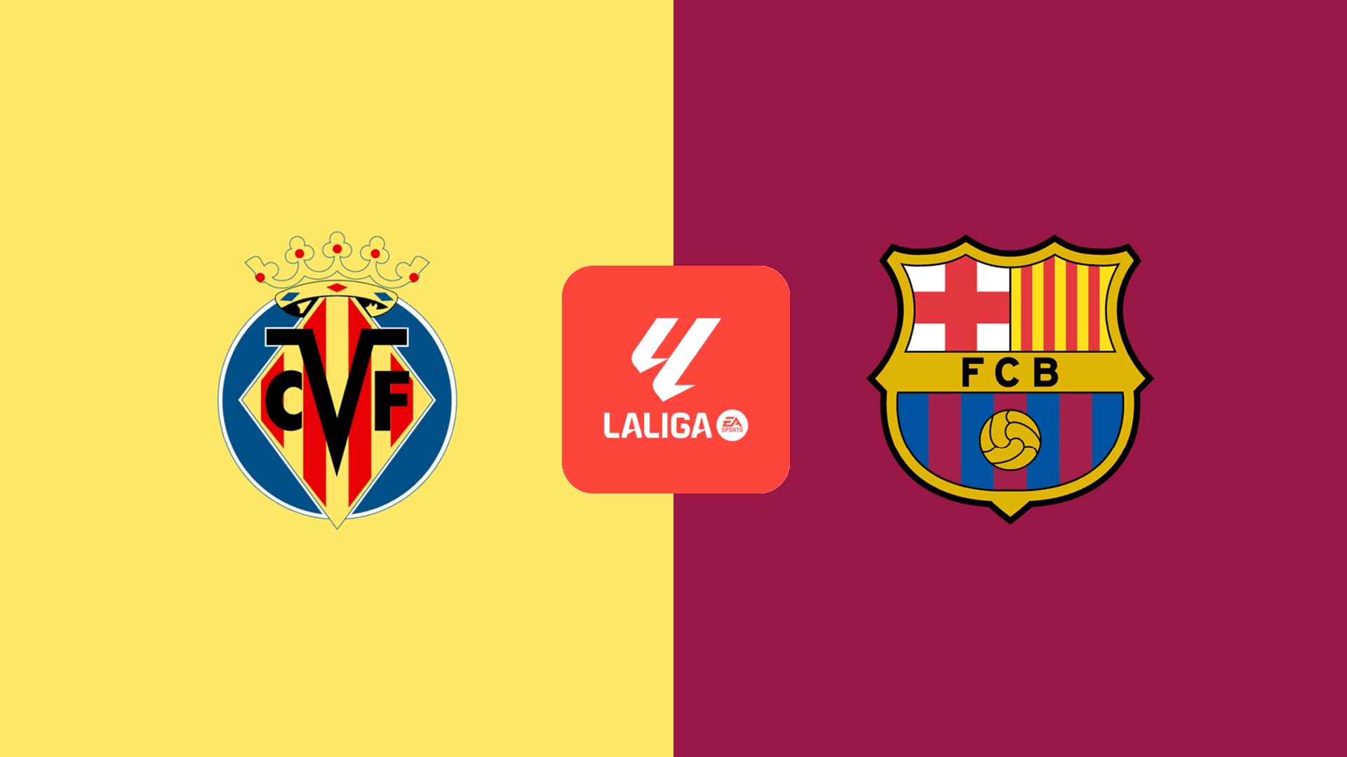 巴萨公布对阵比利亚雷亚尔首发名单，亚马尔、费兰领衔锋线