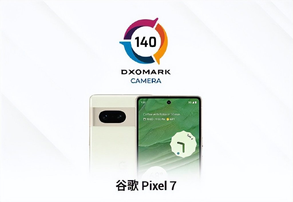 DXO公布谷歌Pixel 7影像成绩，打败小米、苹果，你信吗？  第1张