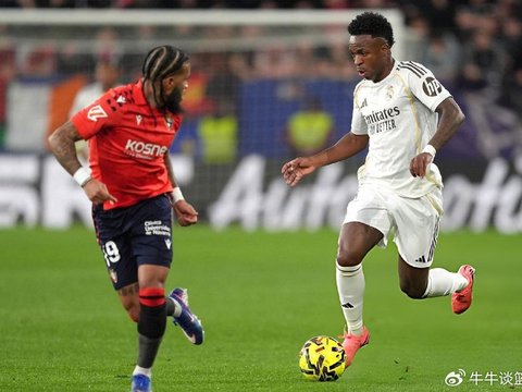 90分钟被绝杀！维尼修斯比肩巴萨传奇，皇马1-2奥萨苏纳造耻辱纪录