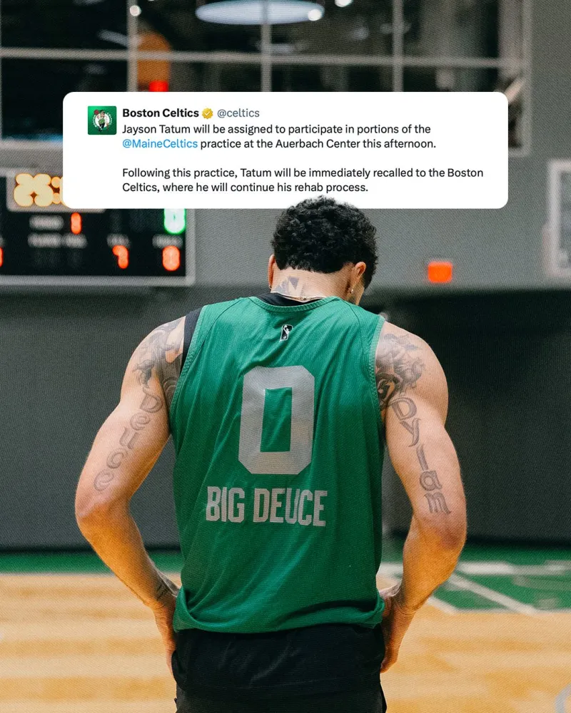 塔图姆亲承暂未决定复出！与G联赛合练细节曝光 绿军官方晒照为其加油