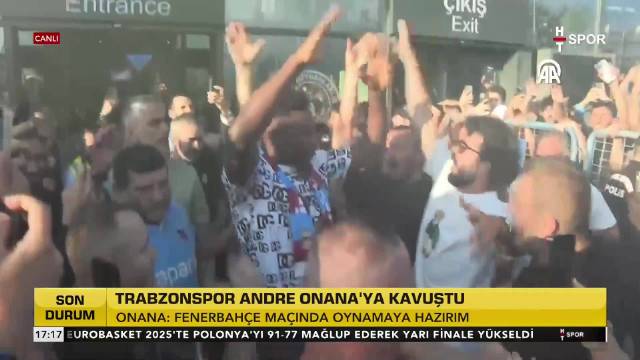 像回家一样奥纳纳抵达土耳其受热烈欢迎，与现场球迷激情互动