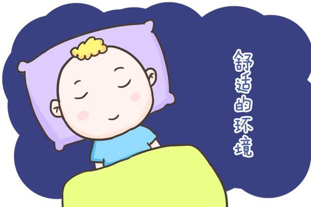 正文 其次,父母还需要为宝宝营造出一个良好的睡眠环境,如果一