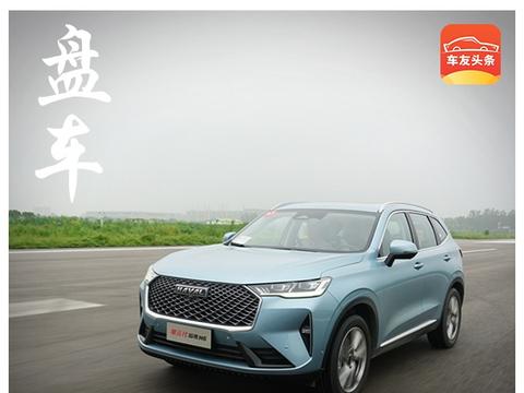 盘车｜第三代哈弗H6：柠檬平台首款车型 SUV中国销冠又稳了？