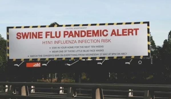 2009年H1N1流感最初被称为“猪流感”,图为其时在澳大利亚悉尼的户外告白牌