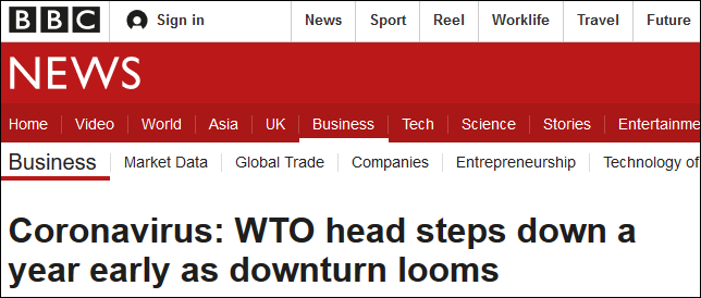 BBC报道标题:WTO总干事提前一年离职,但经济衰退已在眼前