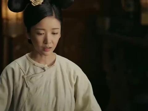 如懿传:莲心简短几句,让皇上心生愧疚,陷入沉思!