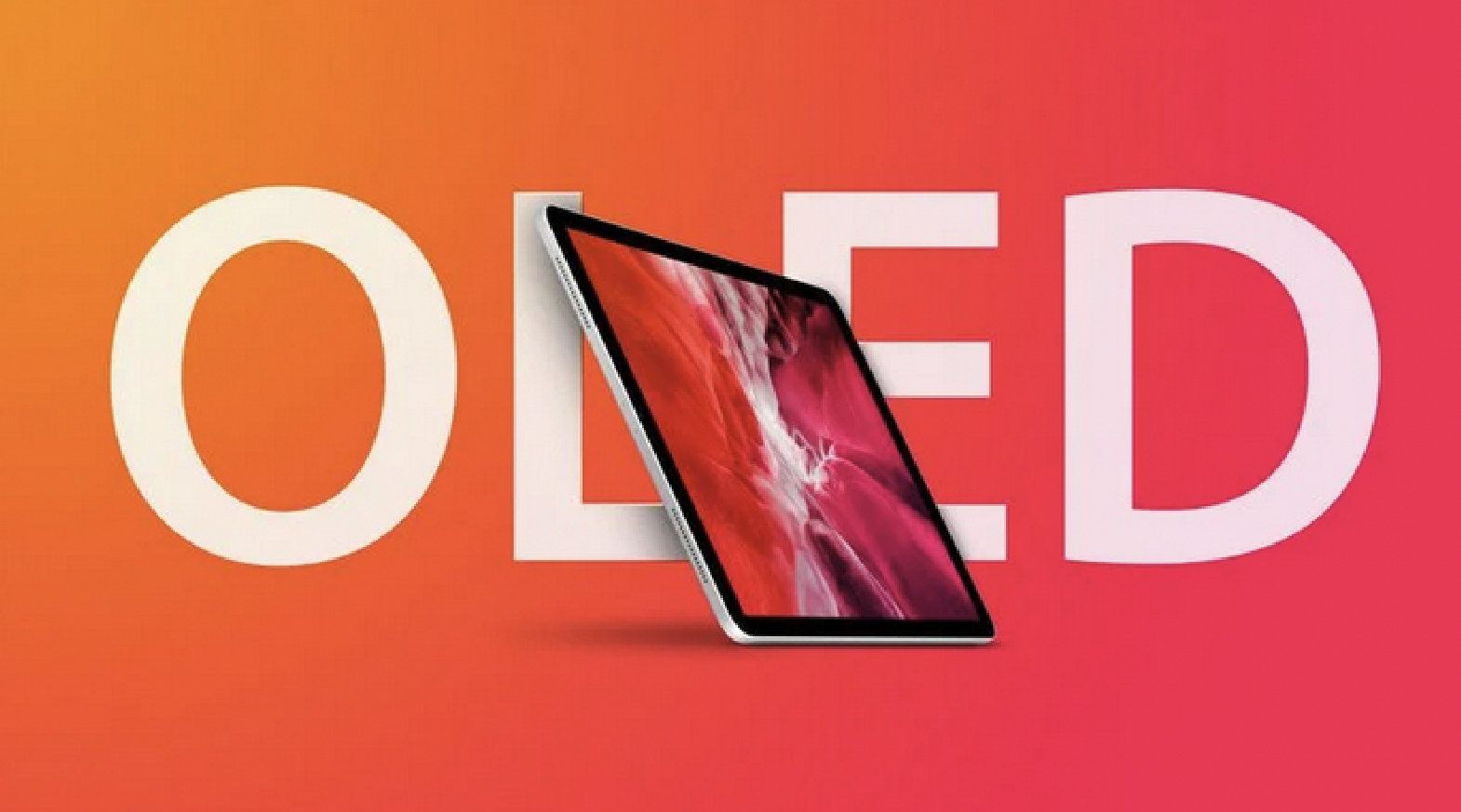 OLED版iPad最早有望2023年推出，苹果正着手攻克难题！