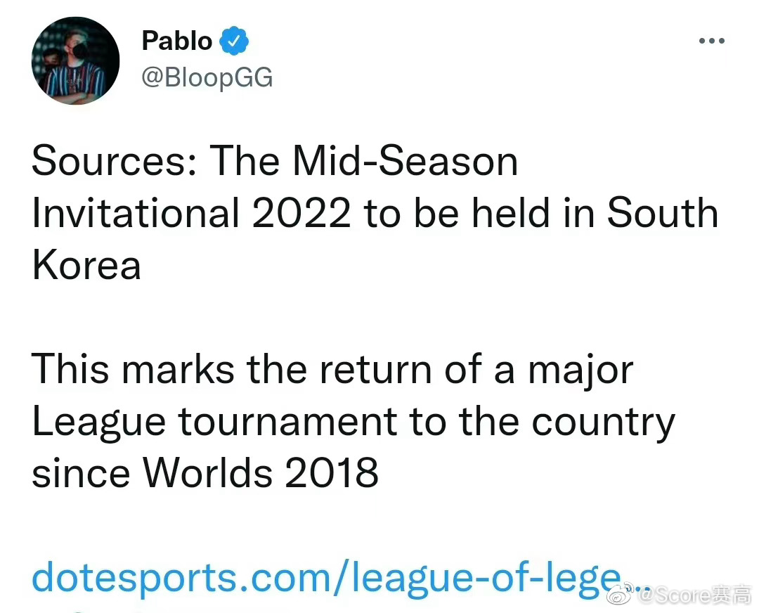 外媒记者透露：2022MSI季中邀请赛将在<a href=
