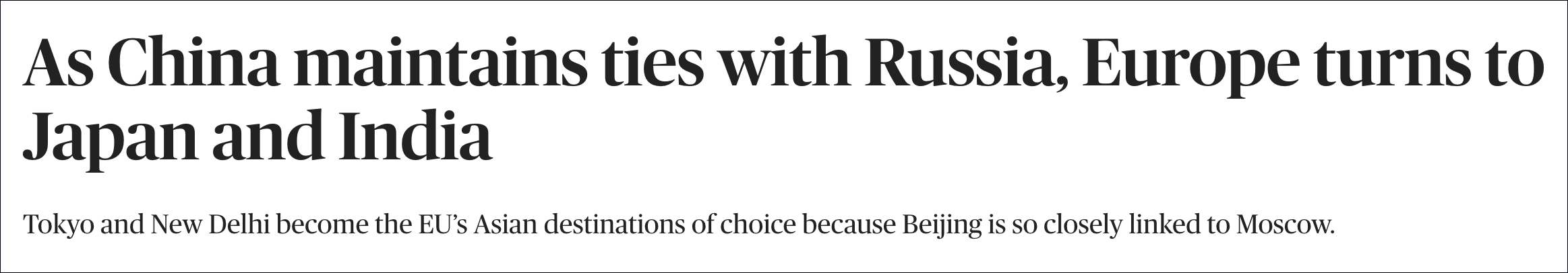 “政客”新闻网欧洲版：中俄发展关系，欧洲转向日本和印度