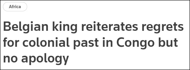 路透社：比利时国王重申对刚果殖民历史感到遗憾，但没有道歉