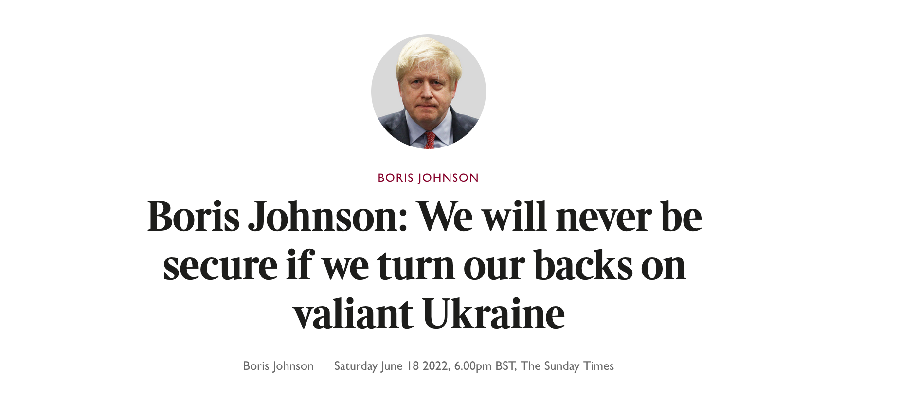 约翰逊撰文：一旦背弃英勇的乌克兰，我们将不得安宁