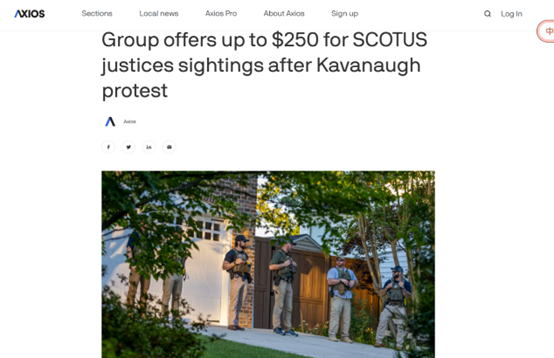 美国Axios新闻网：在有人抗议卡瓦诺后，一组织为美国最高法院大法官（行踪提供者）开出高达250美元的目击费