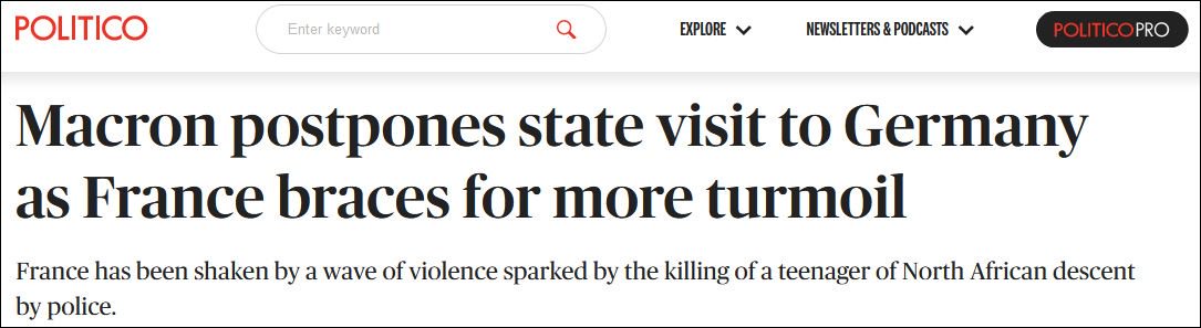 法国骚乱持续,马克龙推迟访问德国