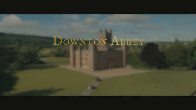 新鲜出炉《唐顿庄园》官方博客第一集：开始与结束 内有最新电影剧透