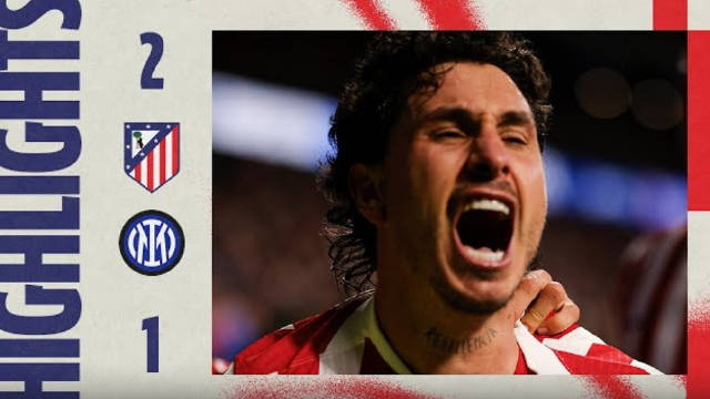 欧冠马竞2-1绝杀国米，阿尔瓦雷斯破门吉梅内斯制胜