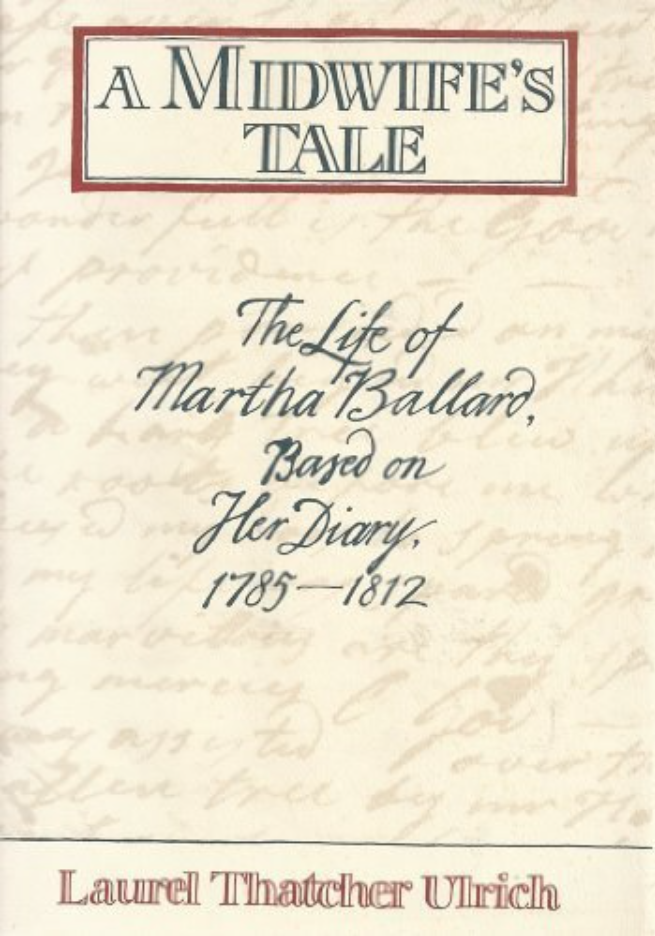 《产婆的故事》（ A Midwife’s Tale）