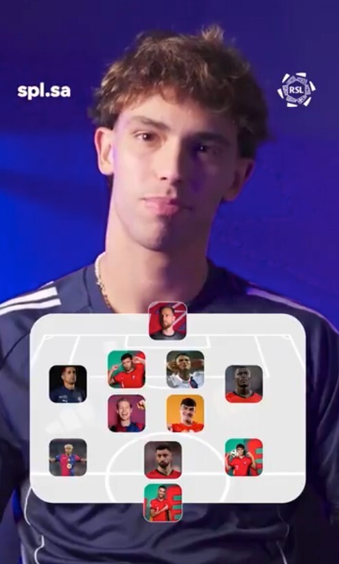 菲利克斯评队友最佳11人：自己上榜，C罗、亚马尔、B费在列