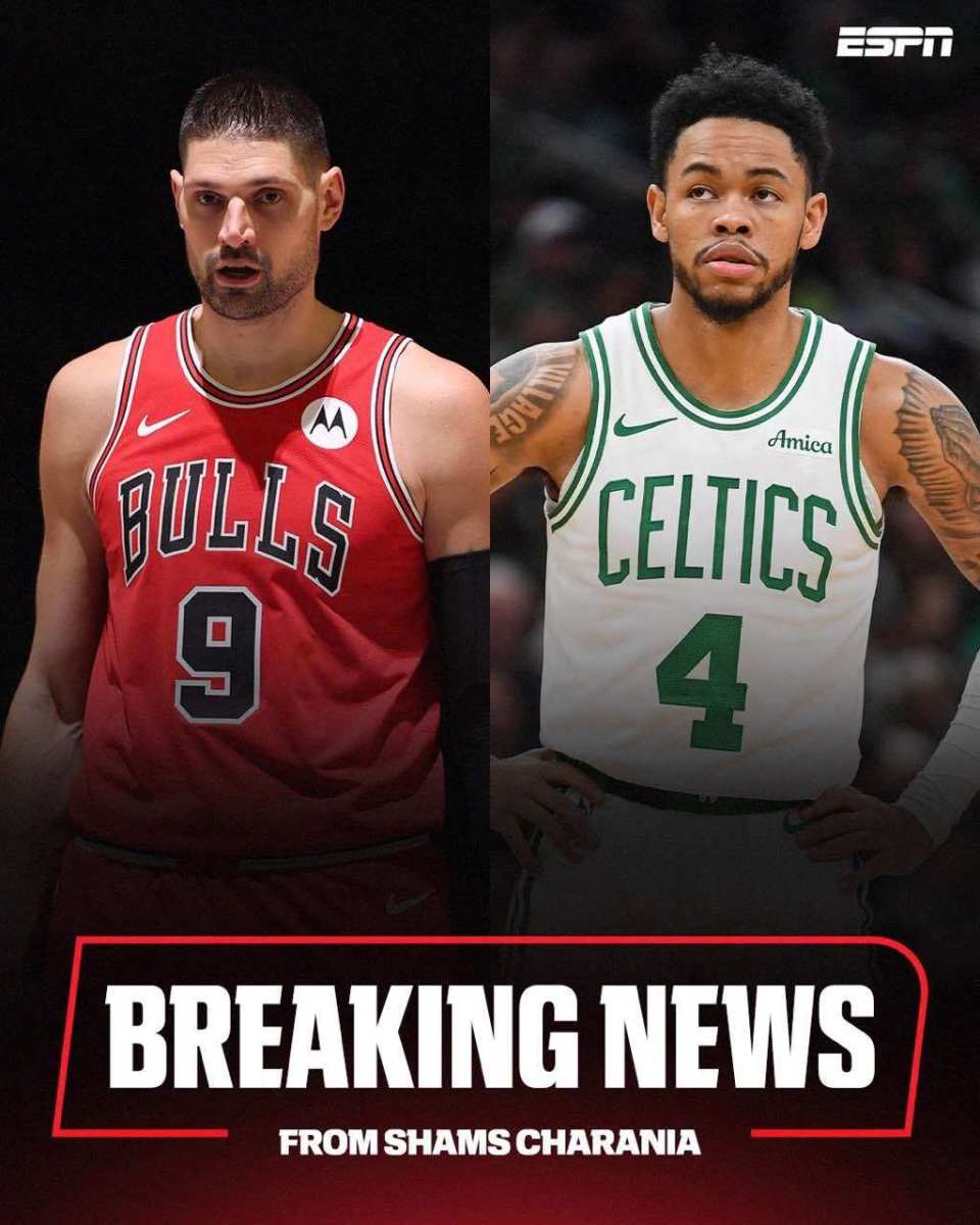 Shams：公牛将武切维奇交易至凯尔特人，得到西蒙斯